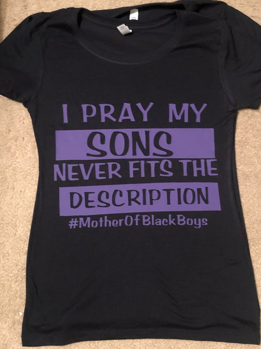 I pray my sons - Kustomindz Apparel