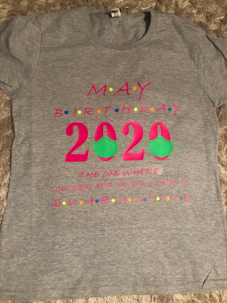 May birthday 2020 - Kustomindz Apparel