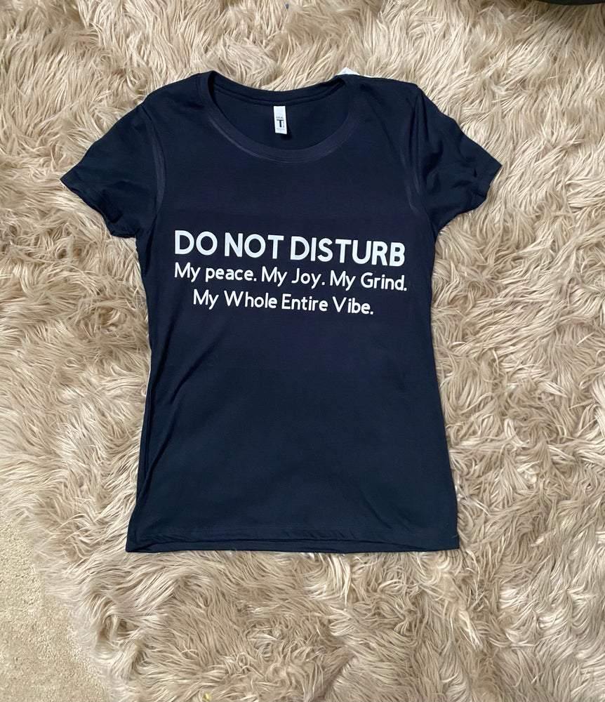 Do not disturb tee - Kustomindz Apparel